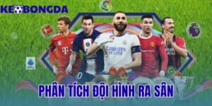 phân tích đội hình ra sân: yếu tố quyết định kết quả trận đấu